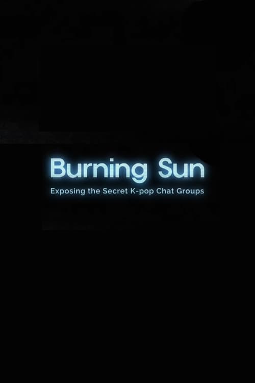 Burning Sun: Exposing the Secret K-pop Chat Groups